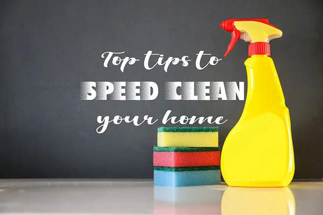 How to Clean Your Home Fast - Fortador