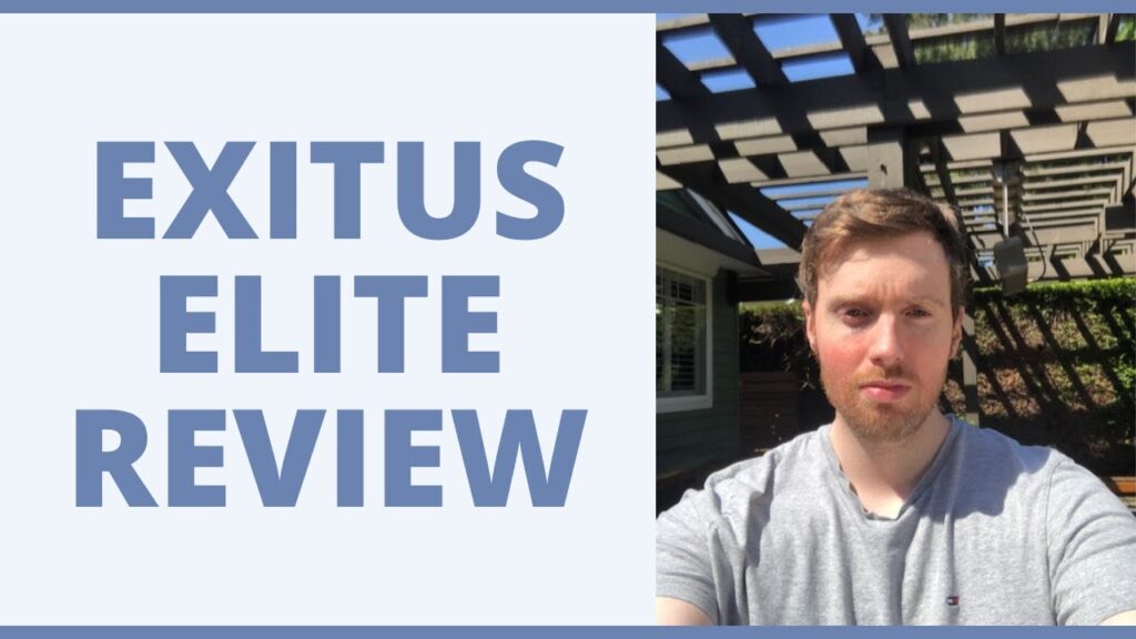 EXITUS ELITE REVIEW